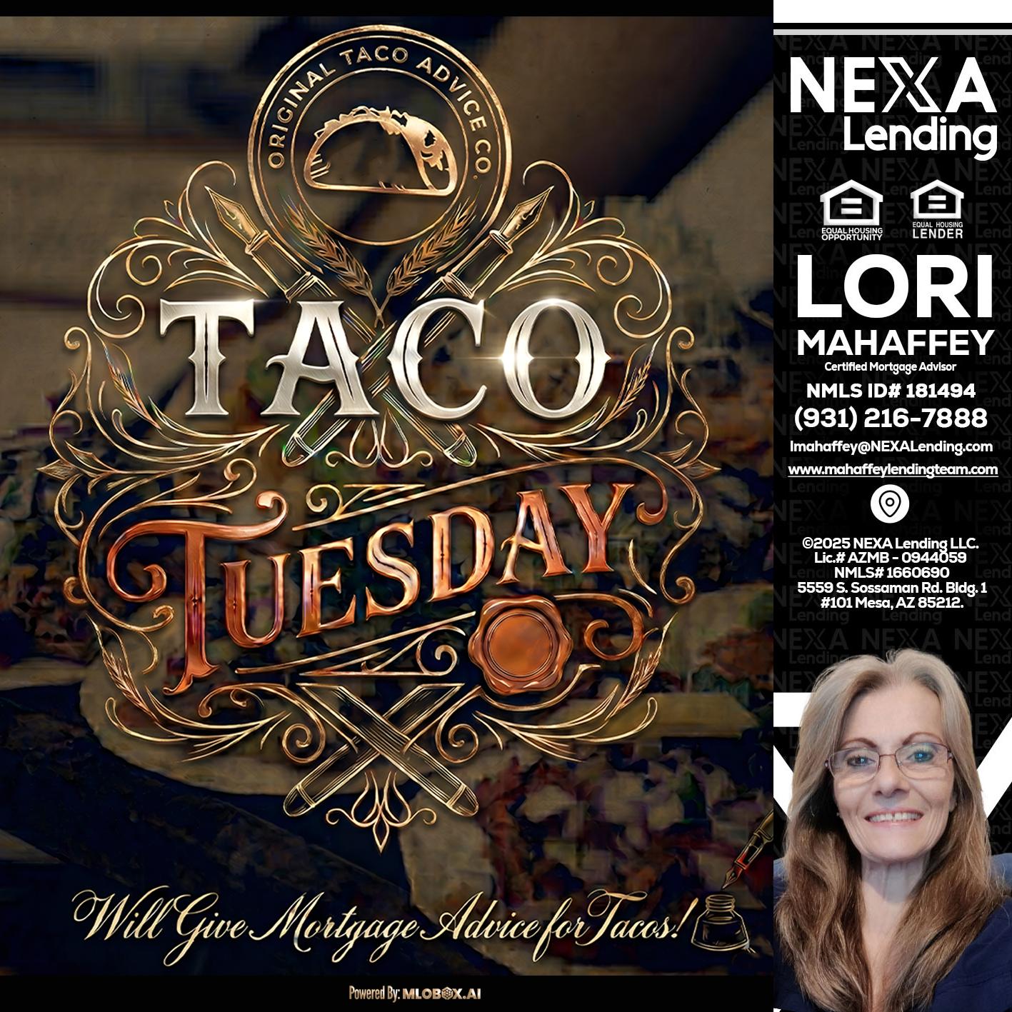 Taco Tuesday - Lori Mahaffey -Senior Loan Officer, Certified Mortgage Advisor