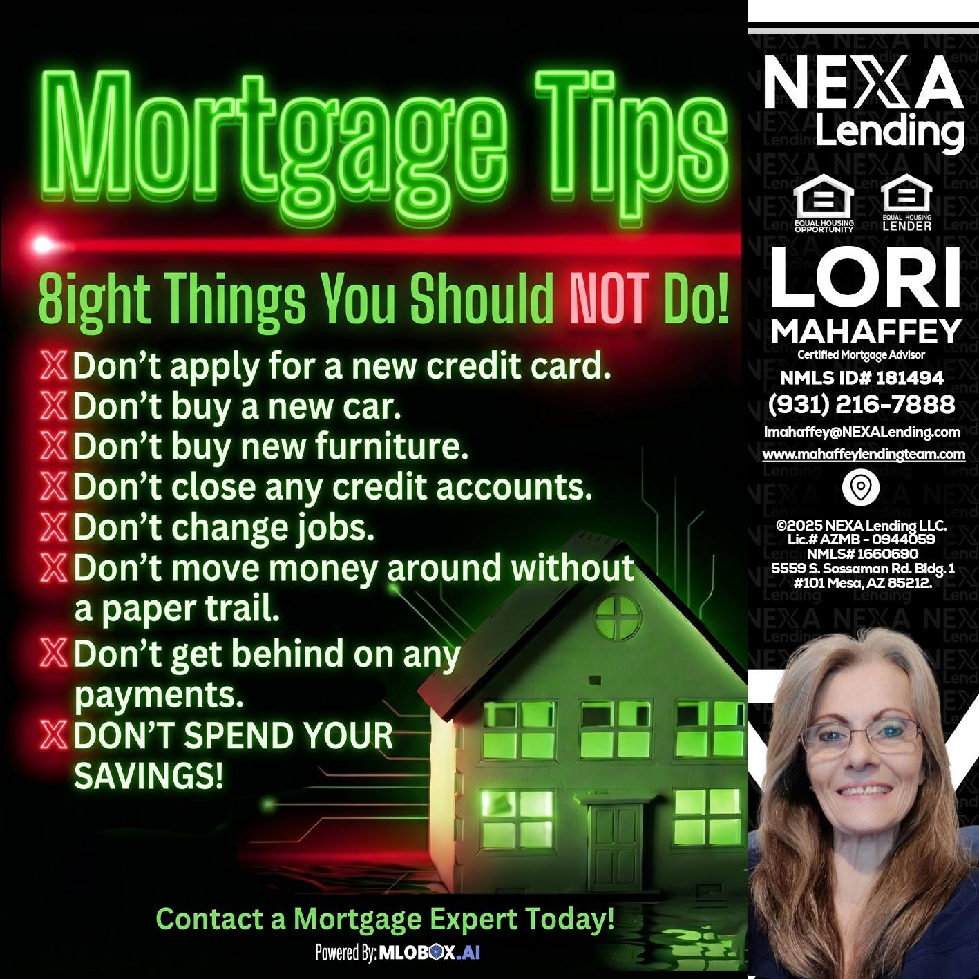 Mortgage Tips at your Door - Lori Mahaffey -Senior Loan Officer, Certified Mortgage Advisor